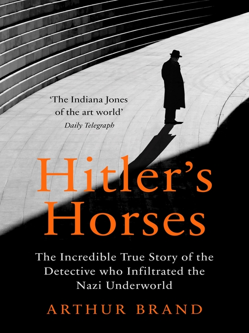 Title details for Hitler's Horses by Arthur Brand - Wait list